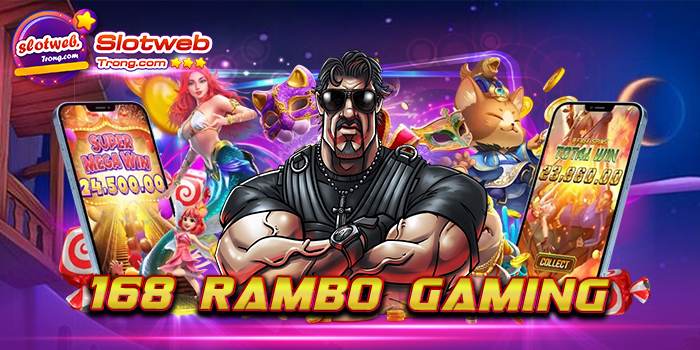 168 rambo gaming